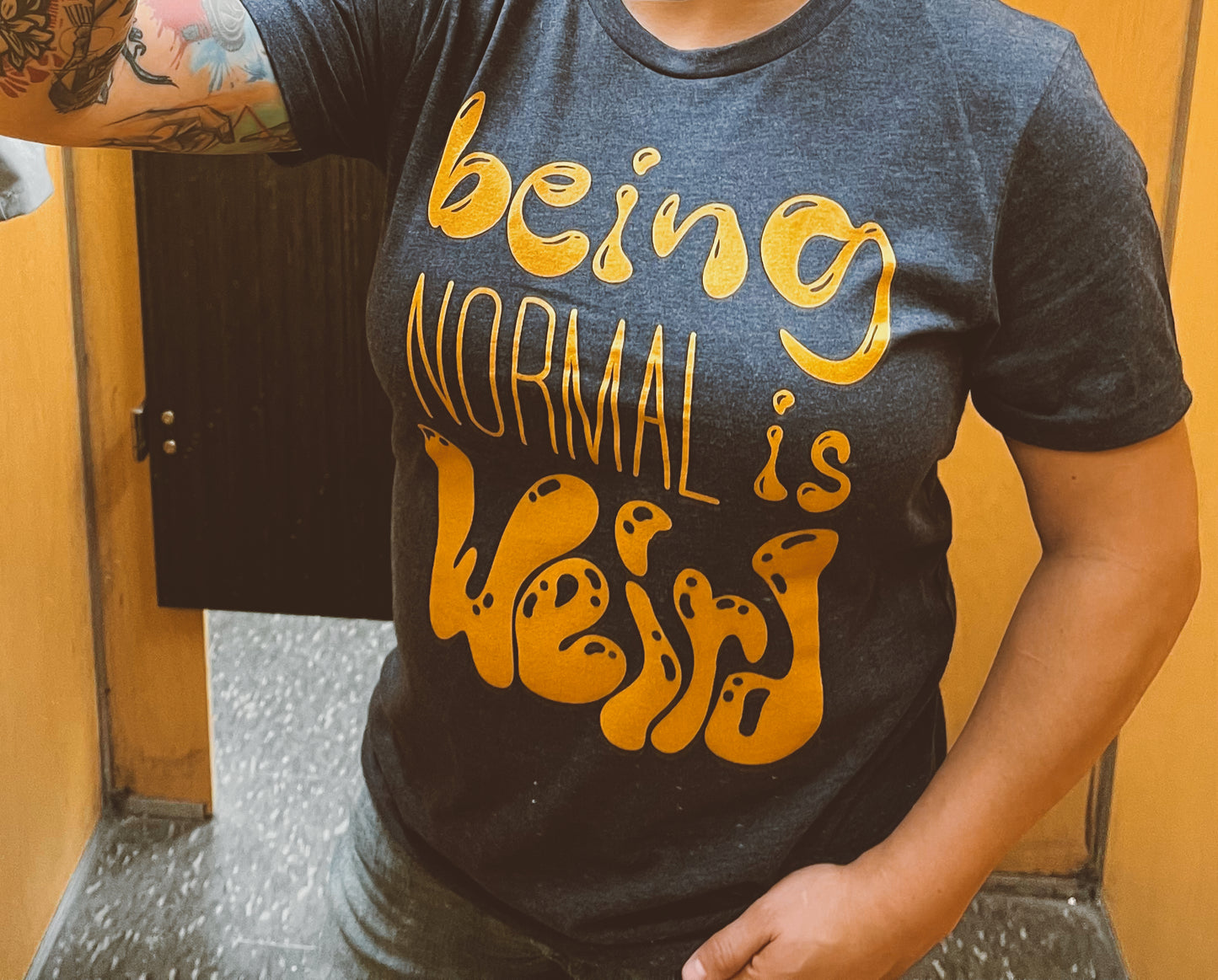 Being Normal is Weird T-Shirt