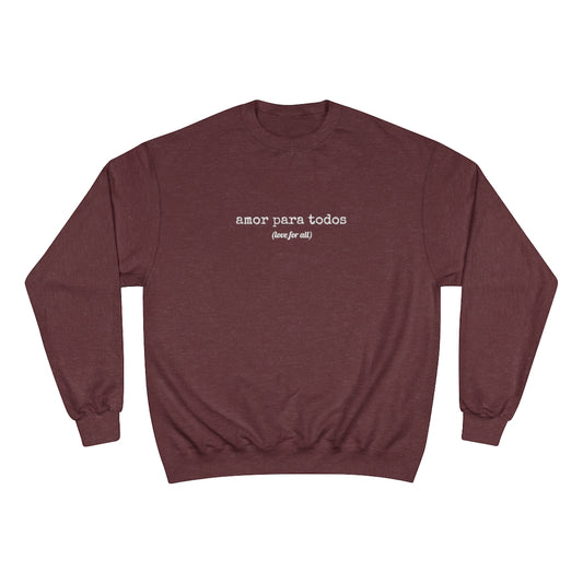 Amor Para Todos (Love For All) Champion Crewneck Sweatshirt