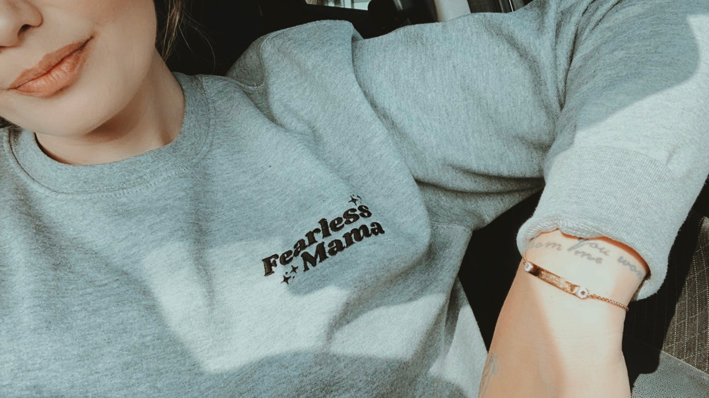 Fearless Mama Crewneck Sweatshirt