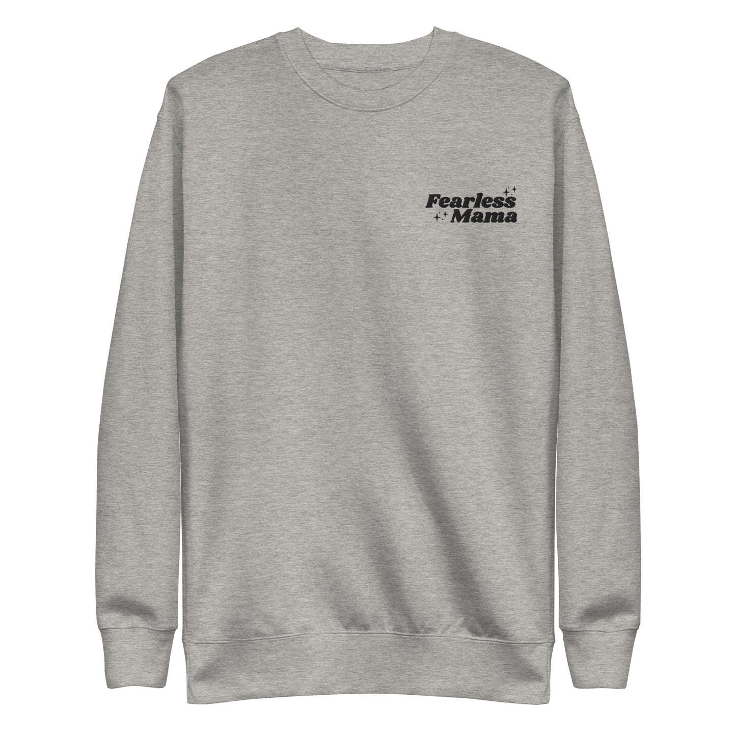 Fearless Mama Crewneck Sweatshirt